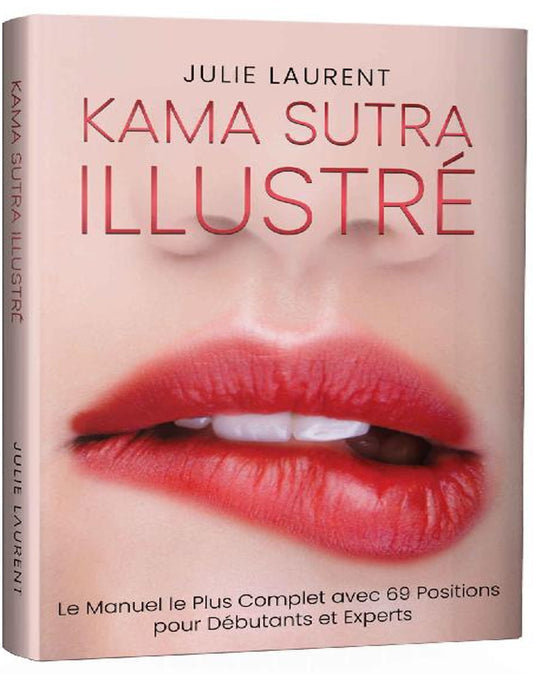 Kama Sutra Illustré-Julie Laurent 2020 FRENCH