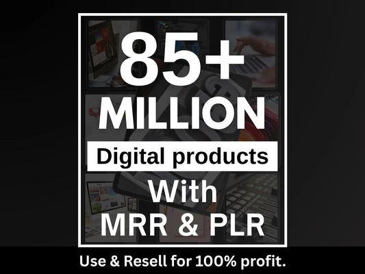 85 Million+ Ultimate PLR MRR Bundle Ideal for Passive Income | Plr Mrr Digital Products| Master Resell Rights | All our PLR Digital Products